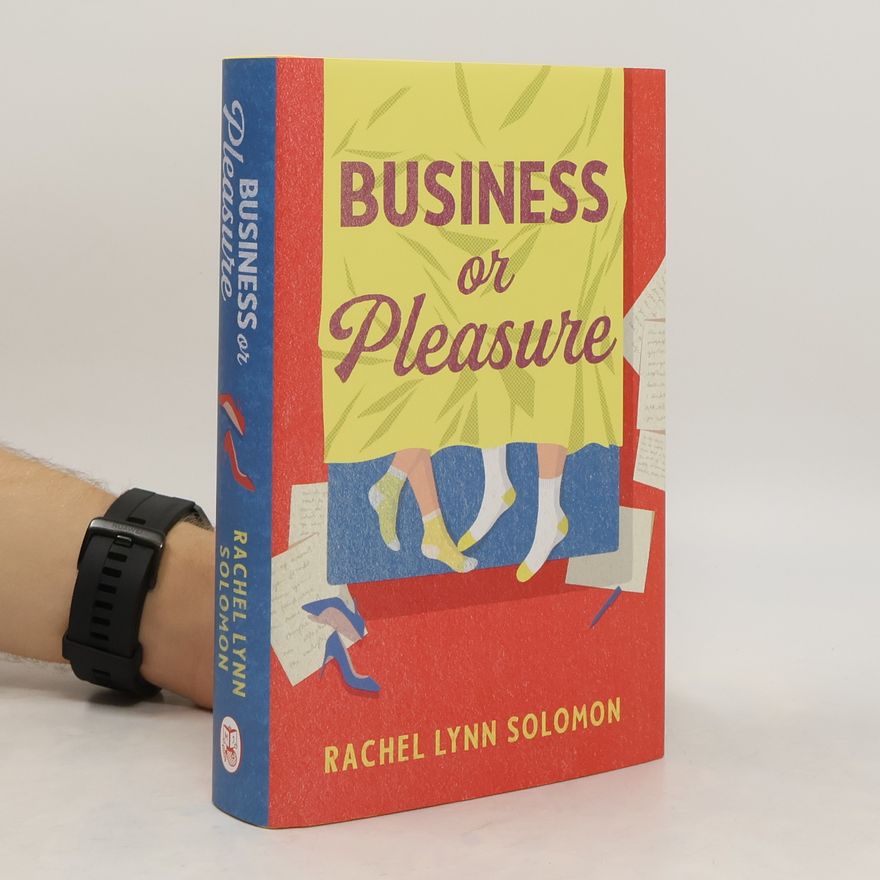 Rachel Lynn Solomon Business or Pleasure