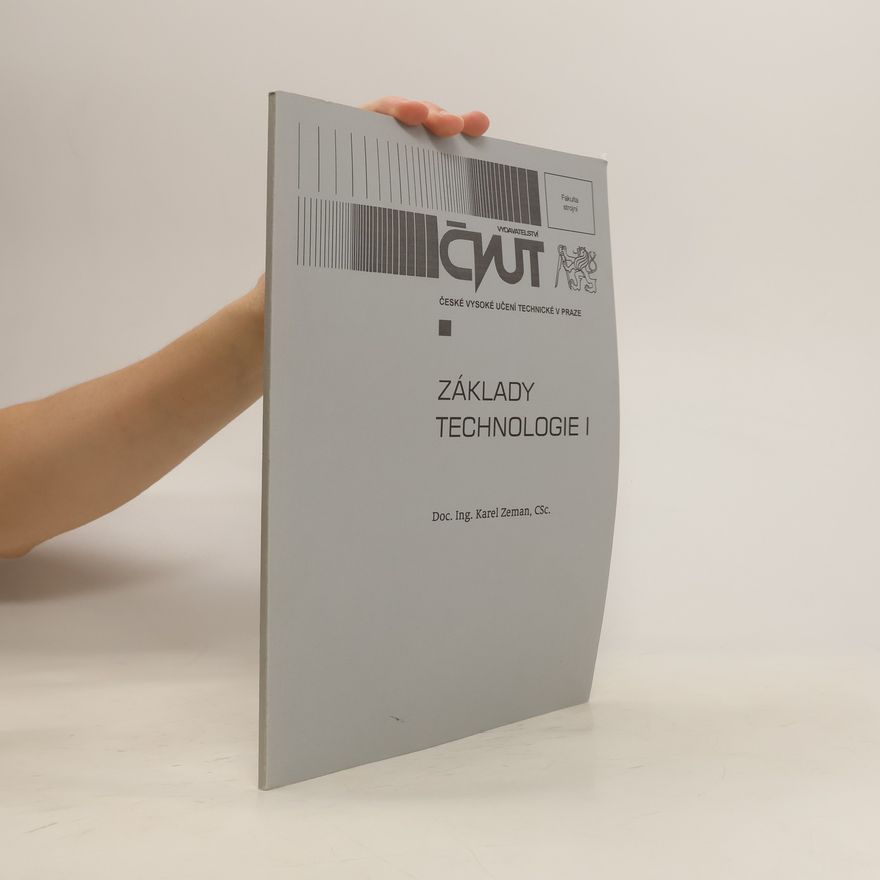 Karel Zeman Základy technologie I