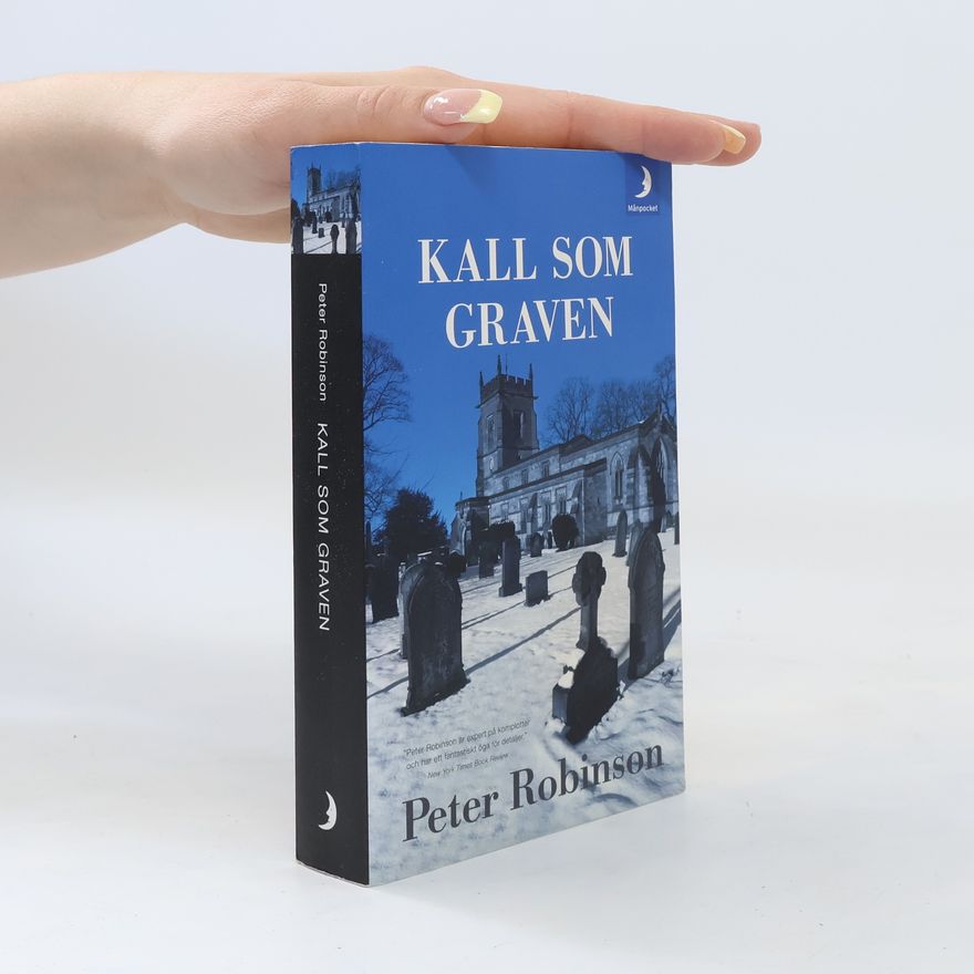 Peter Robinson Kall som graven