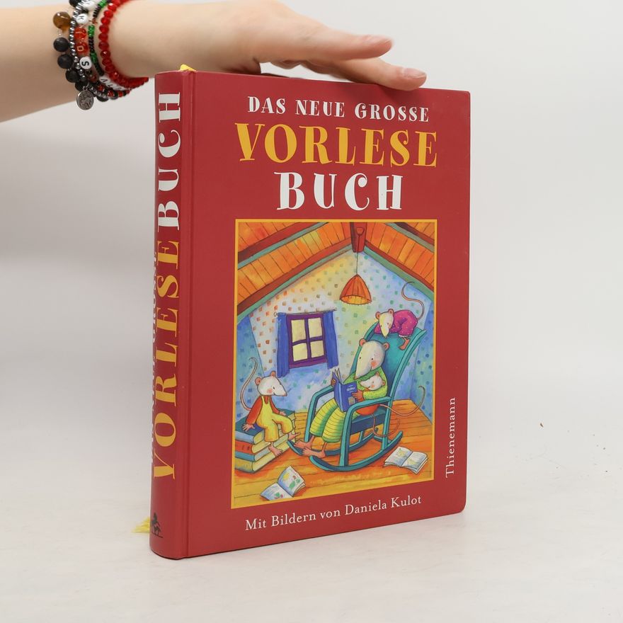Daniela Kulot Das neue große Vorlesebuch