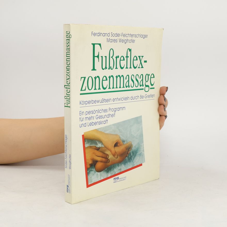 Ferdinand Soder Feichtenschlager Fussreflexzonenmassage