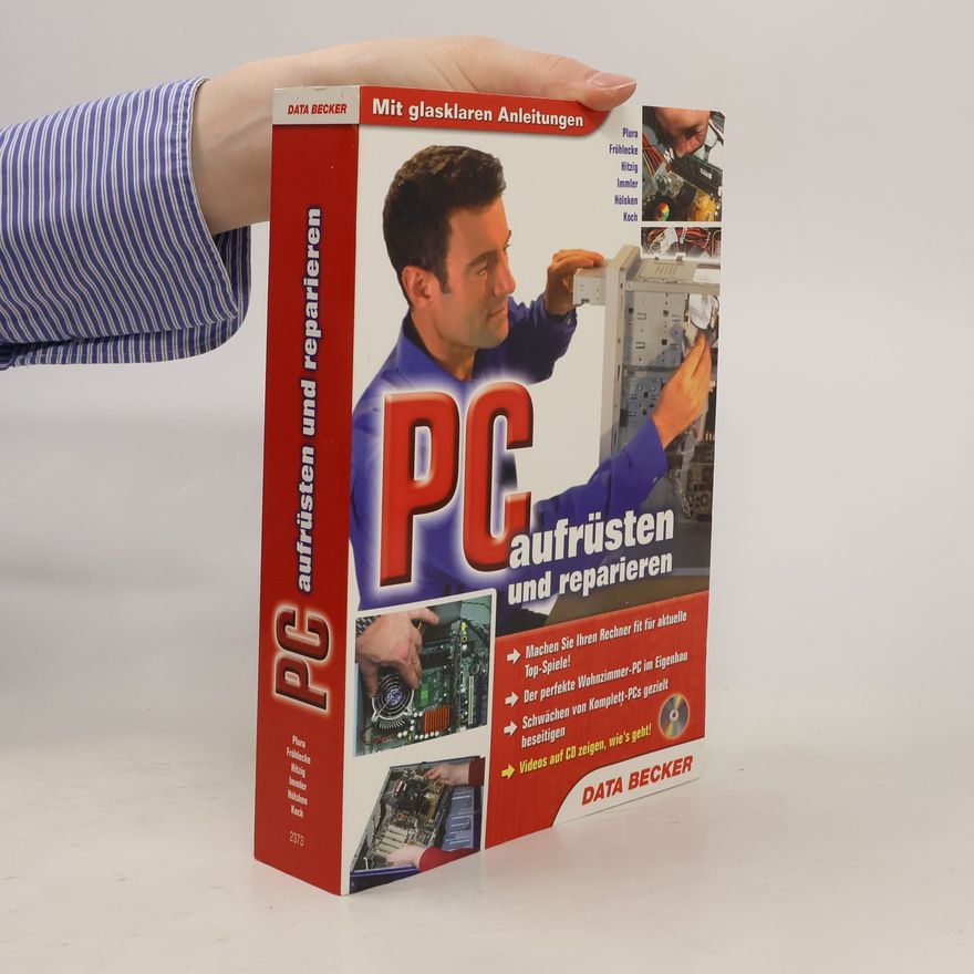 Christian Immler Das große Buch PC aufrüsten & reparieren