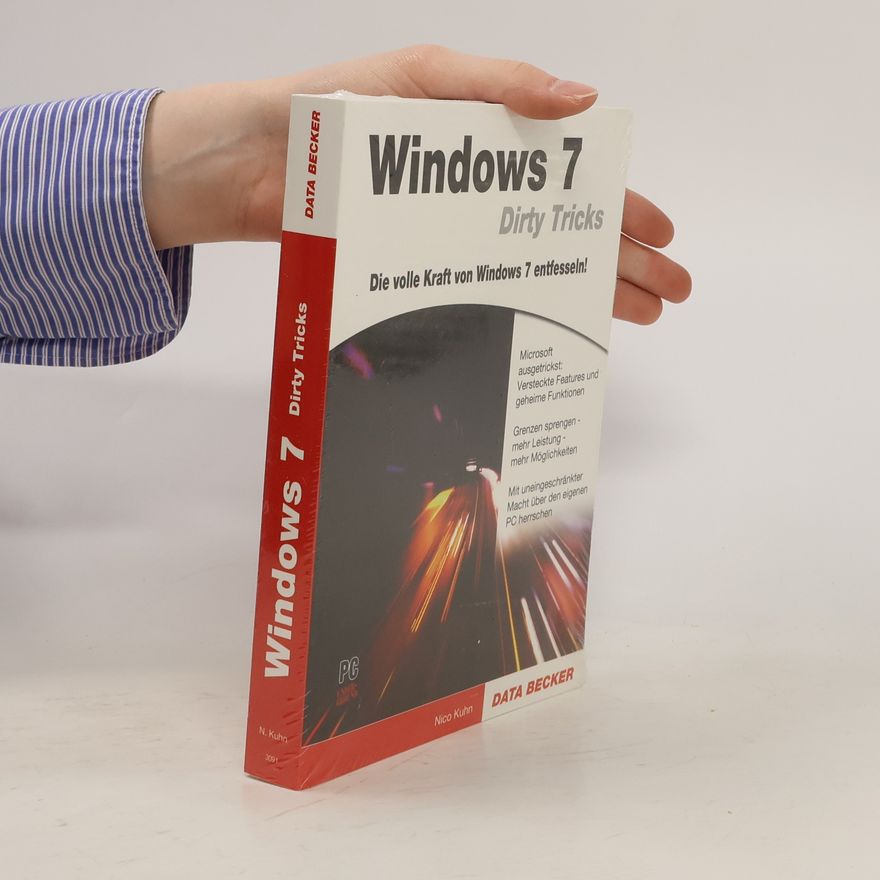 Nico Kuhn Windows 7, dirty Tricks