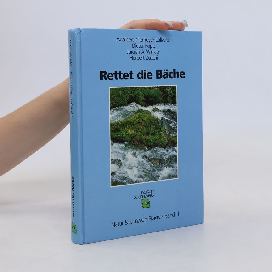 Adalbert Niemeyer-Lüllwitz Rettet die Bäche