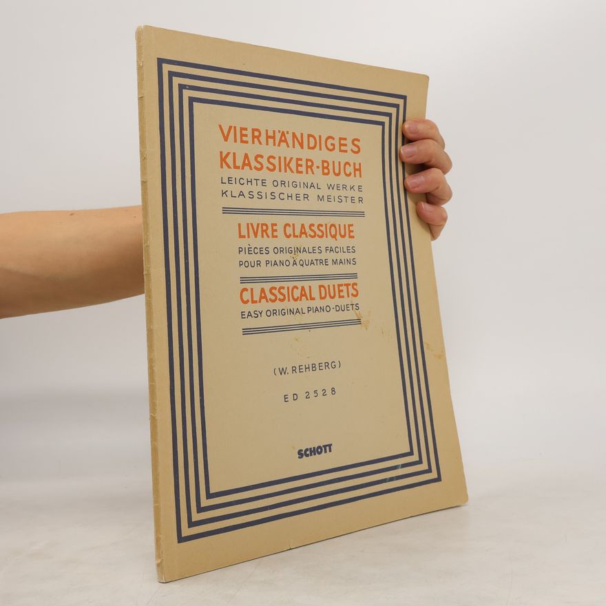 Kolektiv autorů Vierhändiges Klassiker-Buch. Livre Classique. Classical Duets