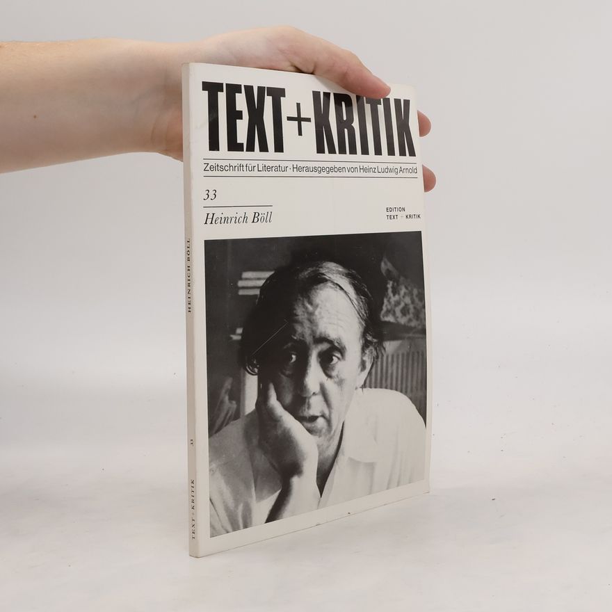 Kolektiv autorů Text+ Kritik 33: Heinrich Böll