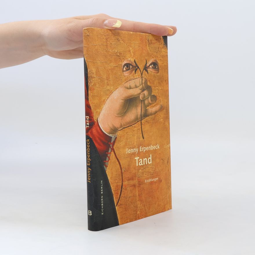 Jenny Erpenbeck Tand