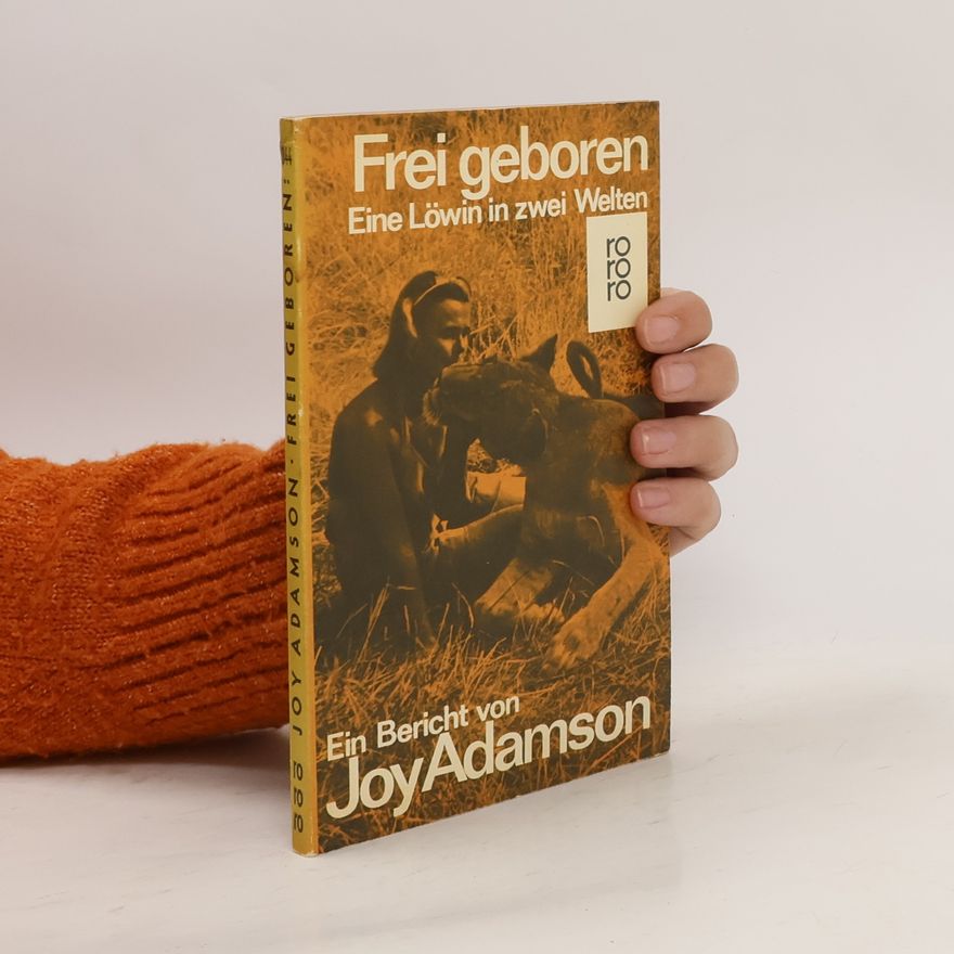 Joy Adamson Frei geboren