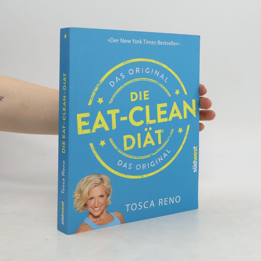 Tosca Reno Die Eat-Clean Diät