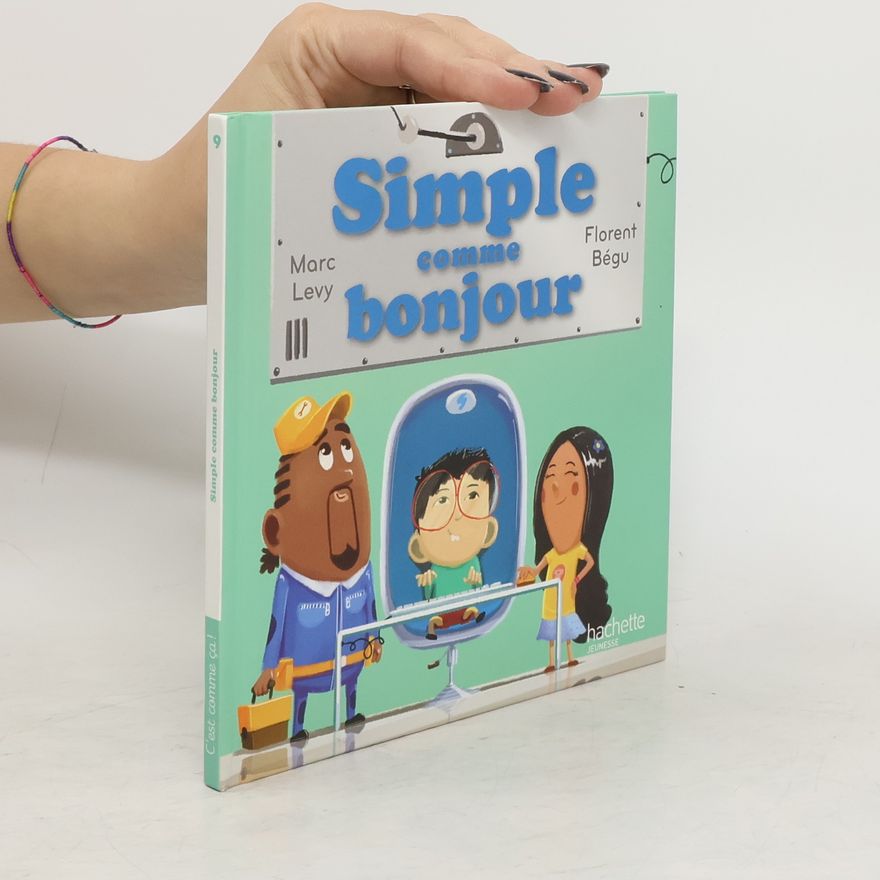 Florent Bégu Simple comme bonjour