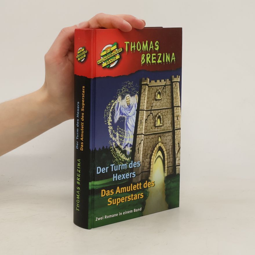 Thomas Brezina Der Turm des Hexers: das Amulett des Superstars