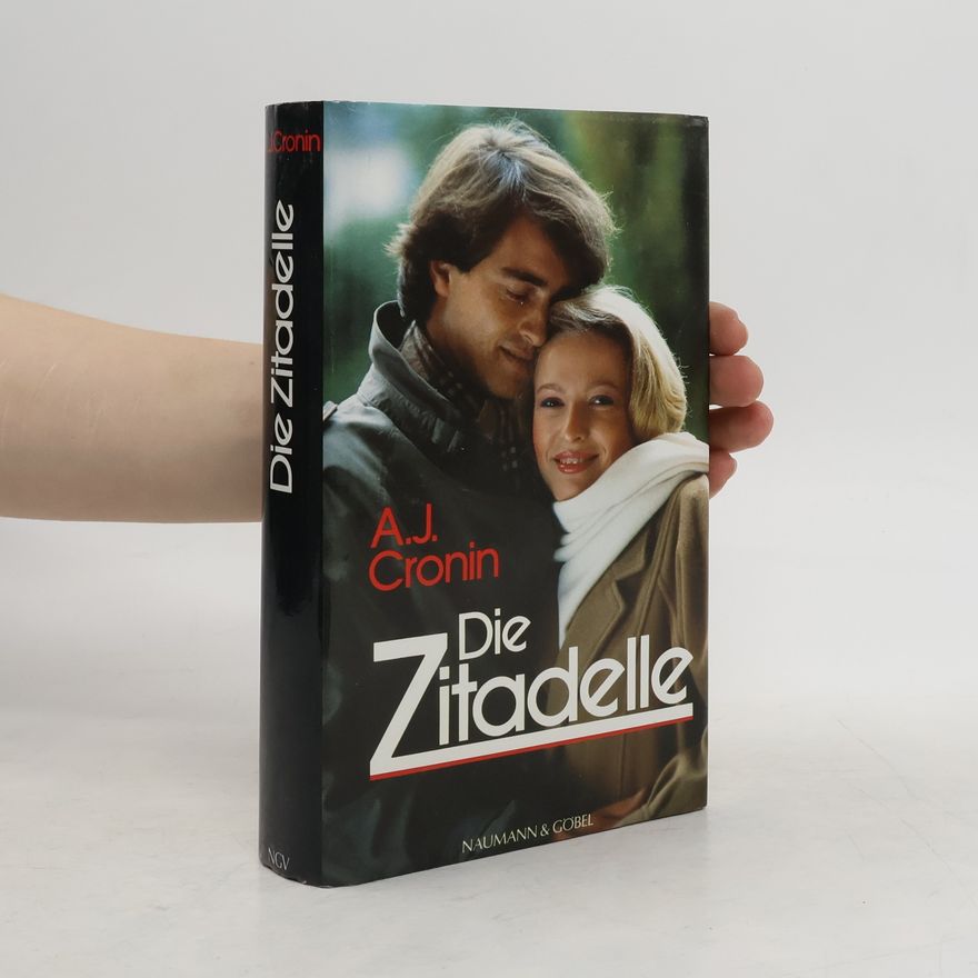 Archibald Joseph Cronin Die Zitadelle