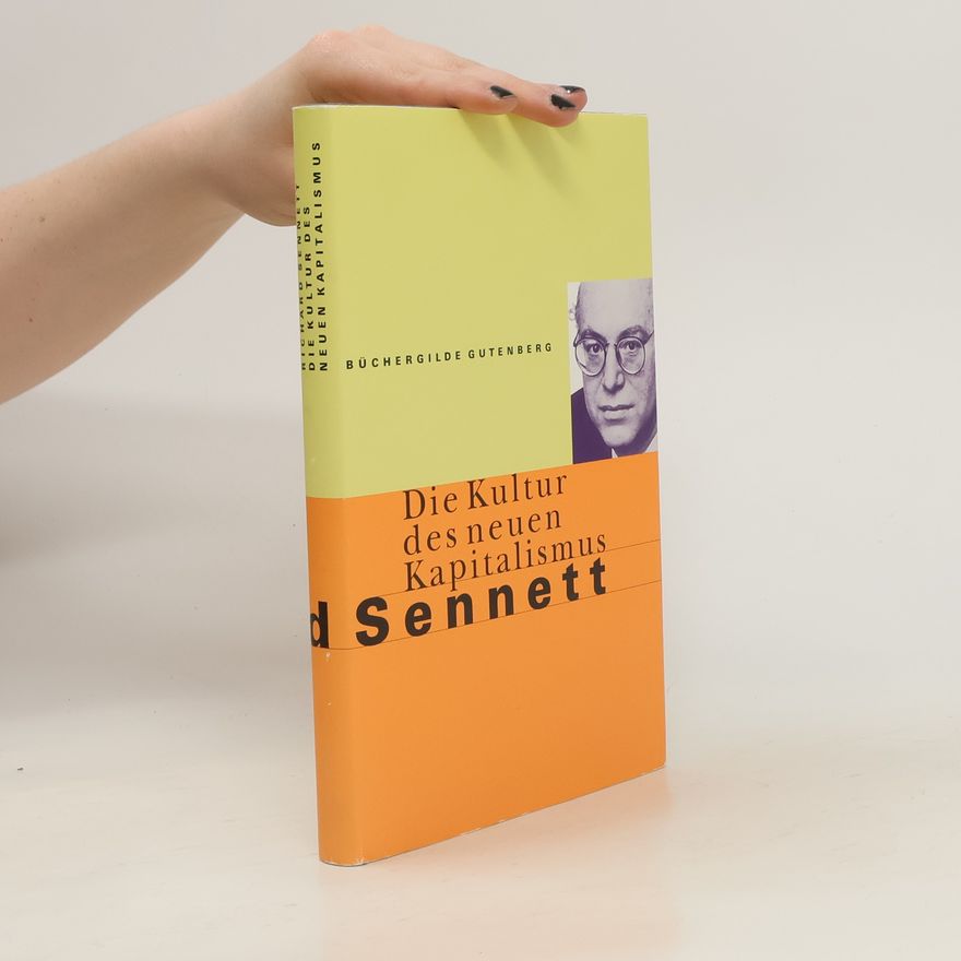 Richard Sennett Die Kultur des neuen Kapitalismus