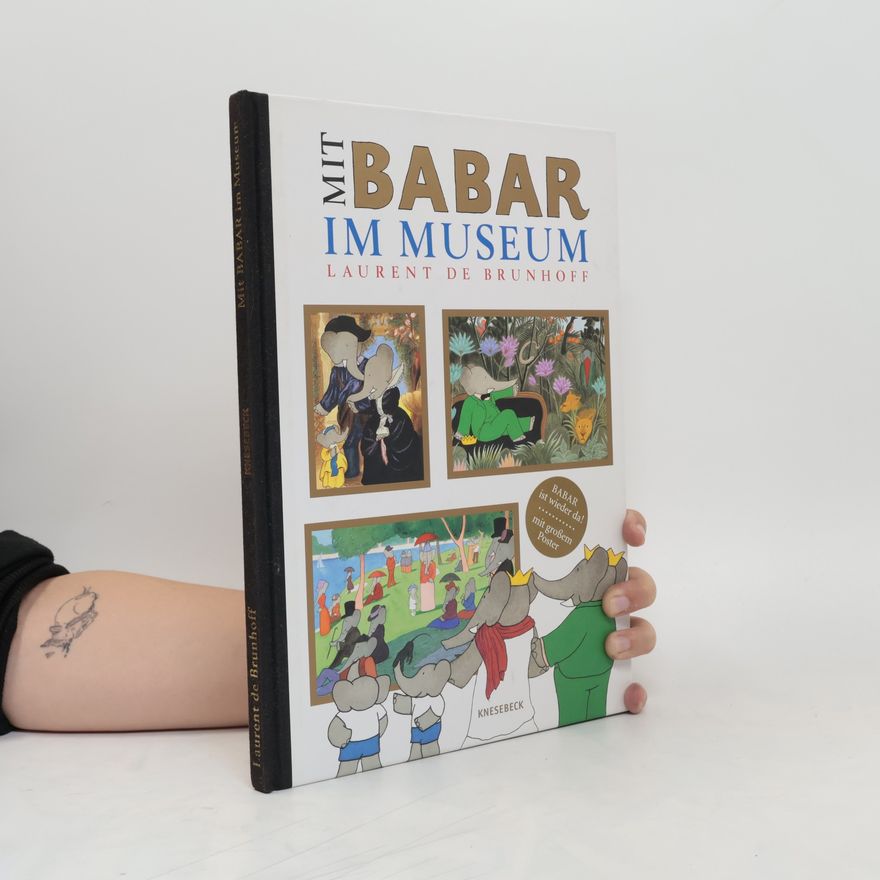 Laurent de Brunhoff Mit Babar im Museum