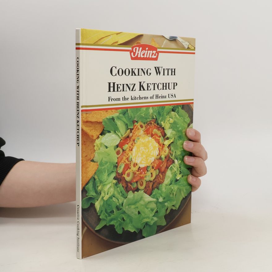 Autorenkollektiv Cooking with Heinz Ketchup