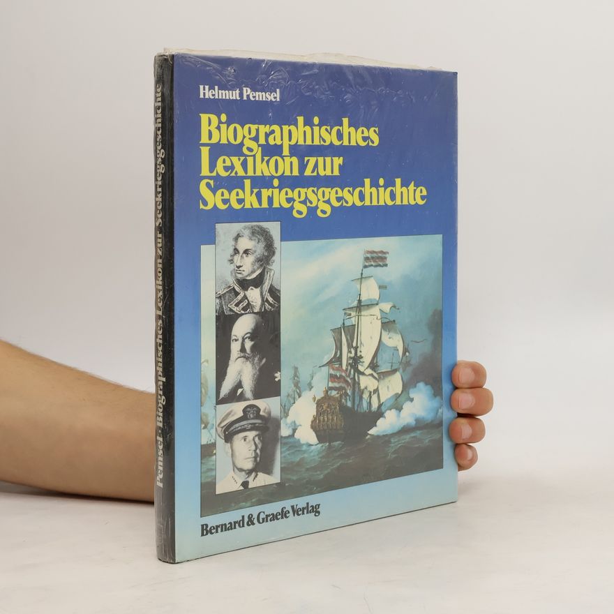 Helmut Pemsel Biographisches Lexikon zur Seekriegsgeschichte