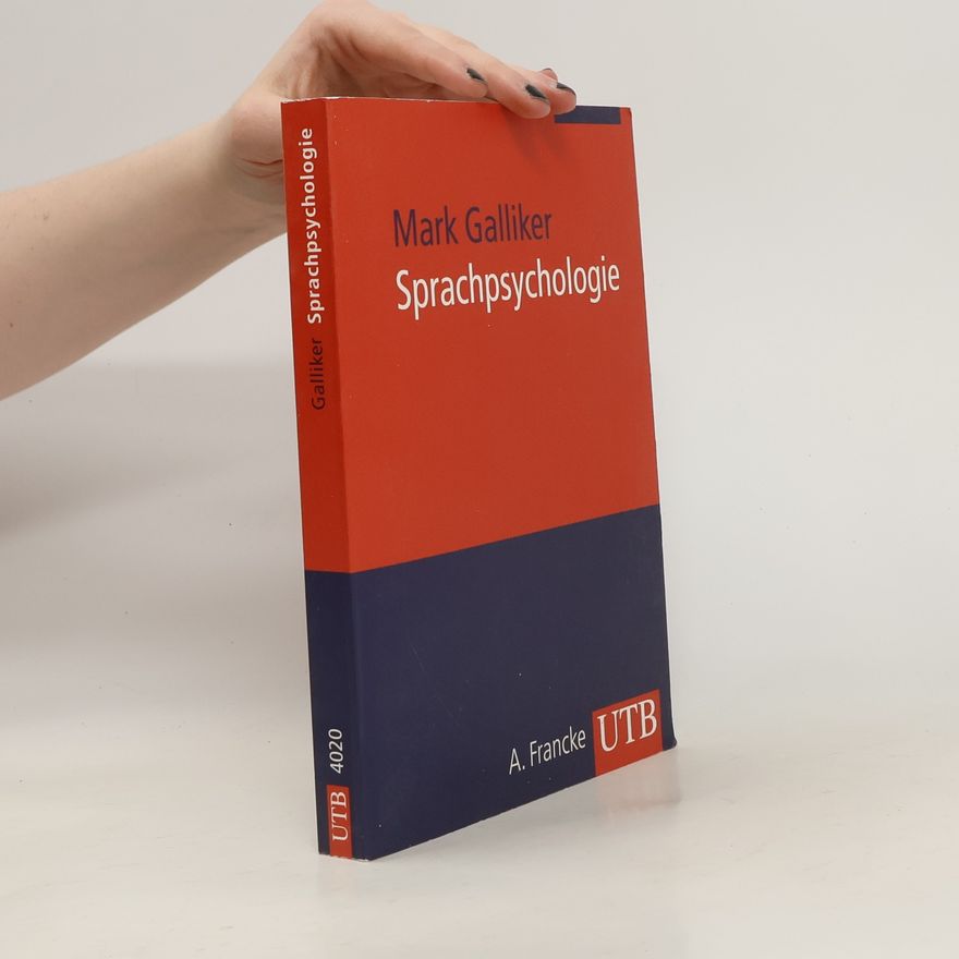Markus Bernhard Galliker Sprachpsychologie