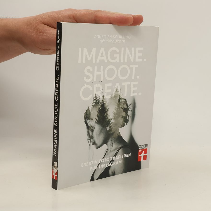 Annegien Schilling Imagine. Shoot. Create.