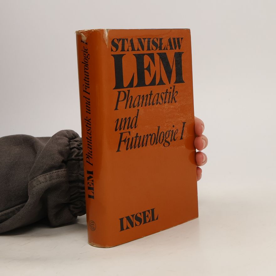 Stanisław Lem Phantastik und Futurologie I
