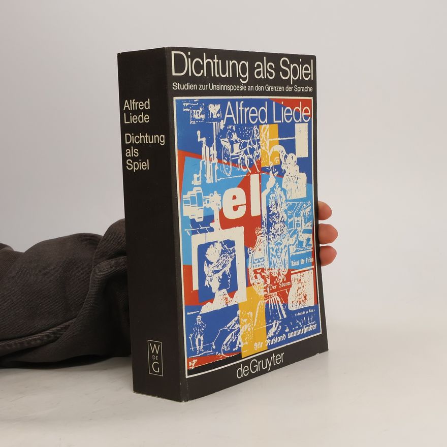 Alfred Liede Dichtung als Spiel