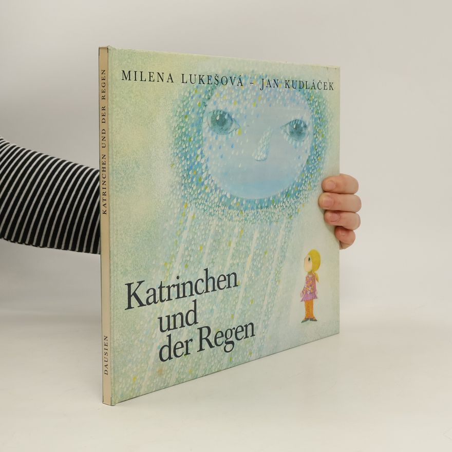 Milena Lukešová Katrinchen und der Regen