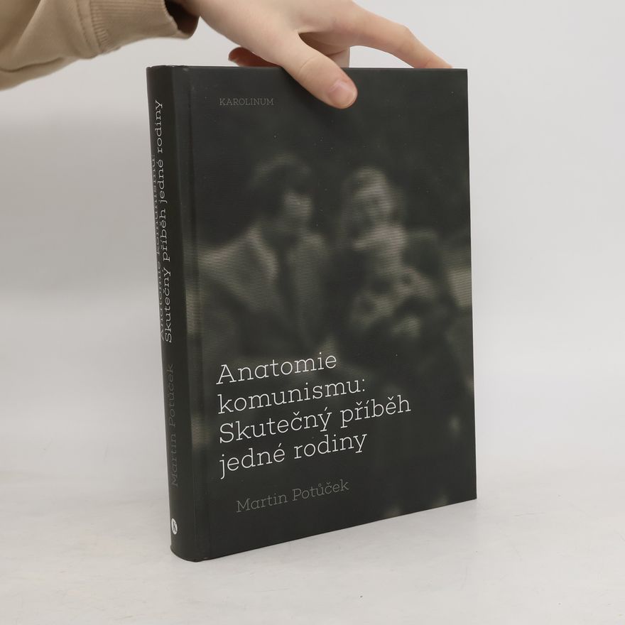 Martin Potůček Anatomie komunismu