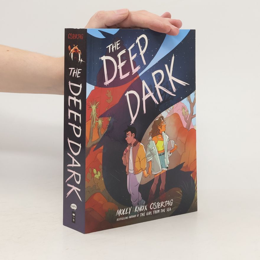 Molly Knox Ostertag The Deep Dark: A Graphic Novel