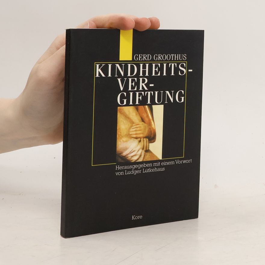 Ludger Lütkehaus Kindheitsvergiftung