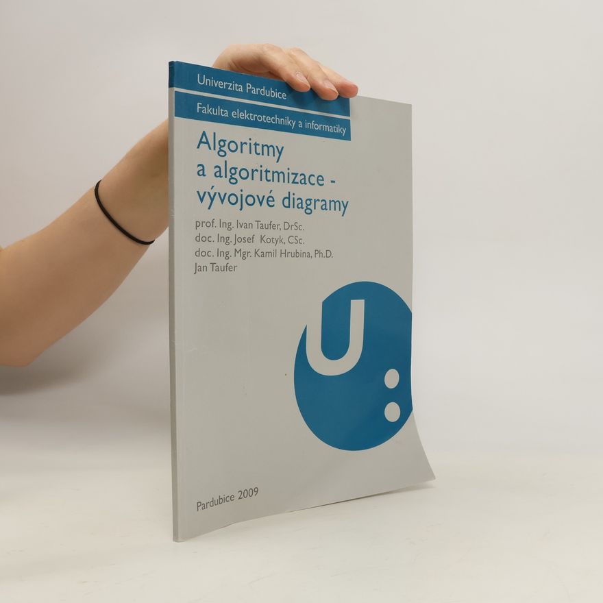 Ivan Taufer Algoritmy a algoritmizace - vývojové diagramy