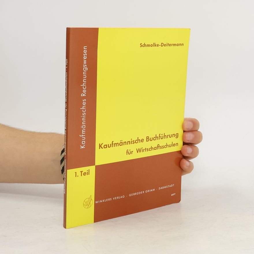 Schmolke Deitermann Kaufmännische Buchführung für Wirtschaftsschulen 1. Teil