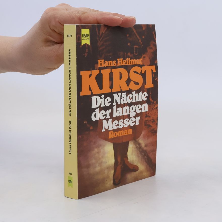 Hans Hellmut Kirst Die Nächte der langen Messer