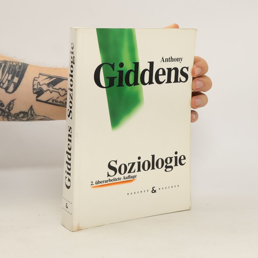 Anthony Giddens Soziologie