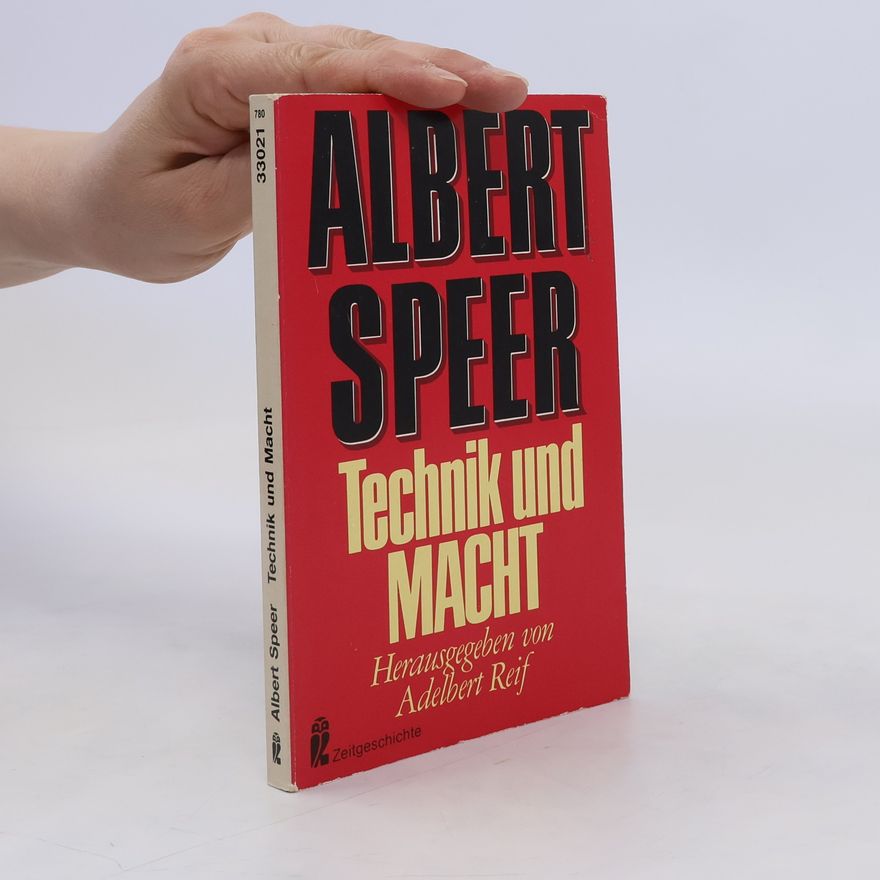 Albert Speer Technik und Macht