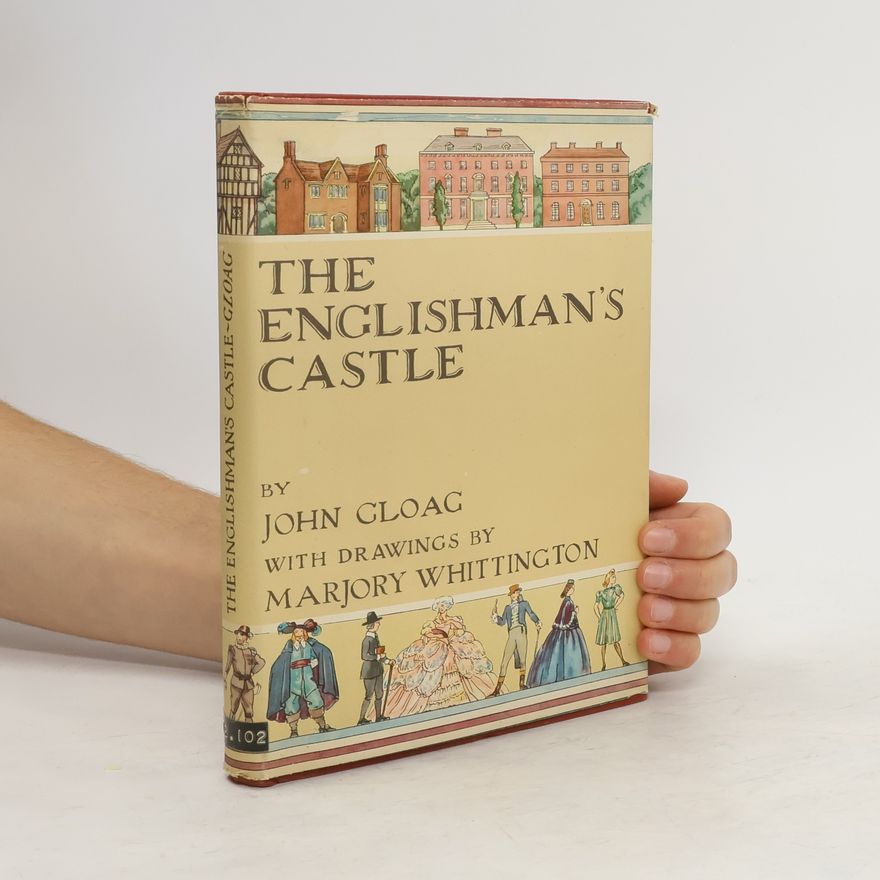 John Gloag The Englishman's Castle