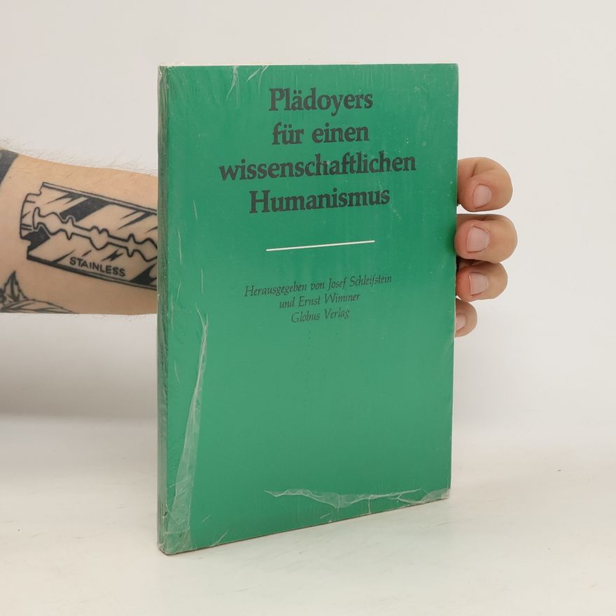 Josef Schleifstein Plädoyers für einen wissenschaftlichen Humanismus