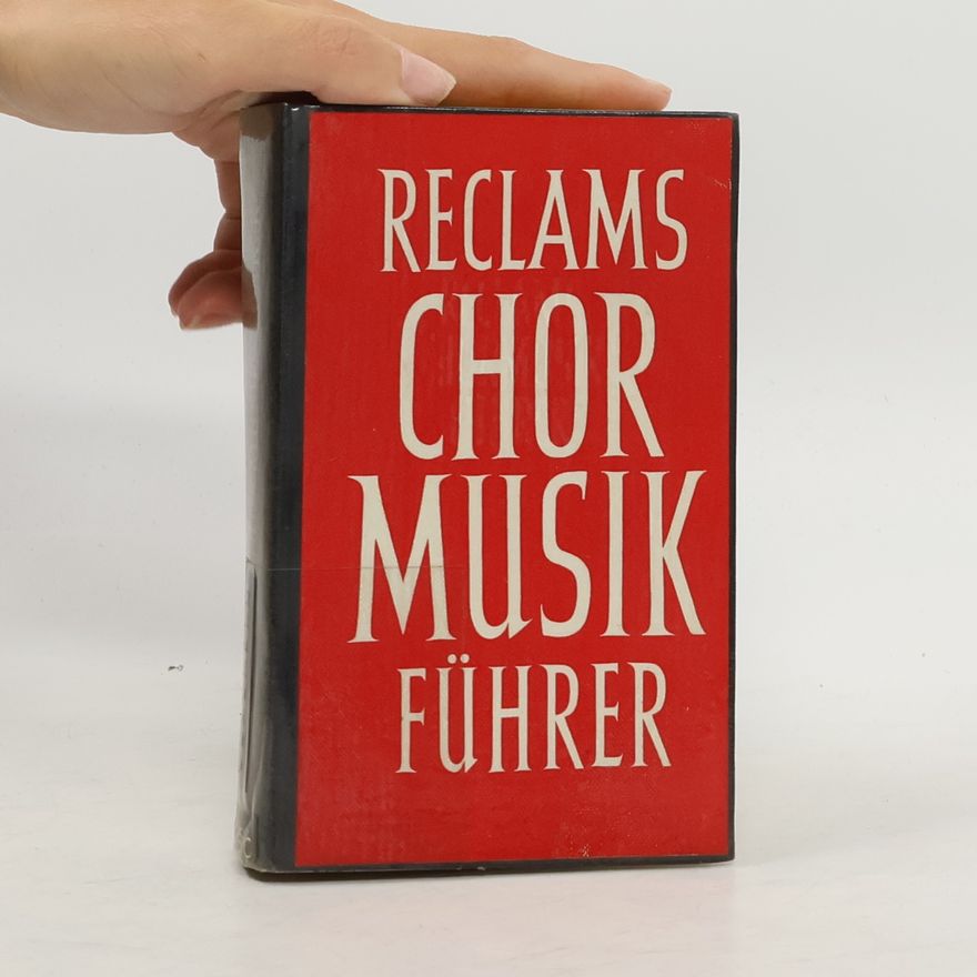 Werner Oehlmann Reclams Chor Musik Führer