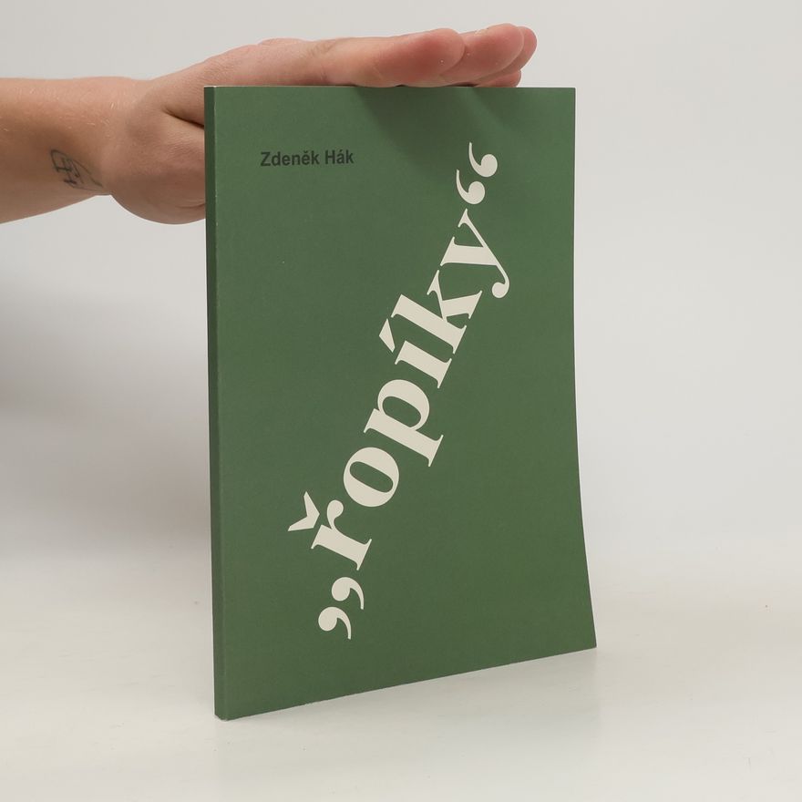 Zdeněk Hák „řopíky“