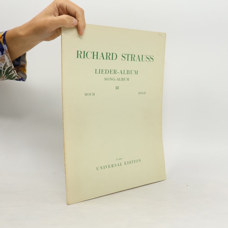 Richard Strauss Richard Strauss Lieder Album III.