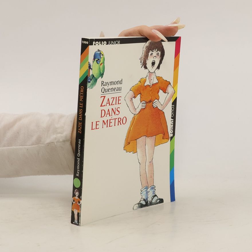 Raymond Queneau Zazie dans le métro