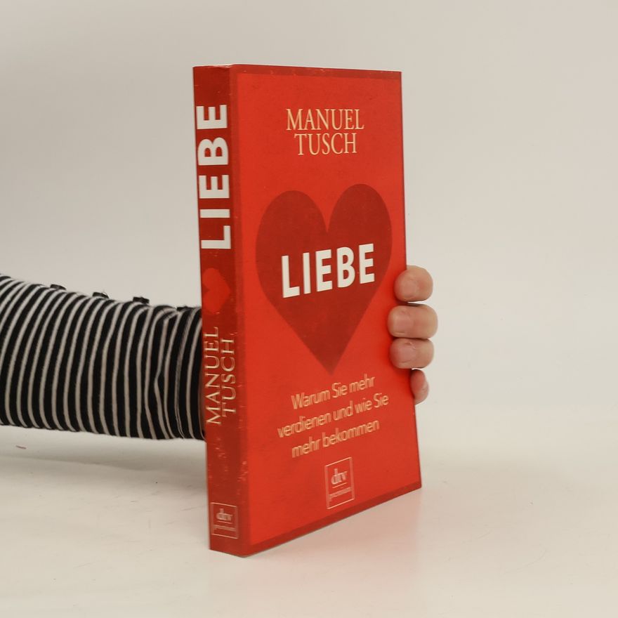 Manuel Tusch Liebe