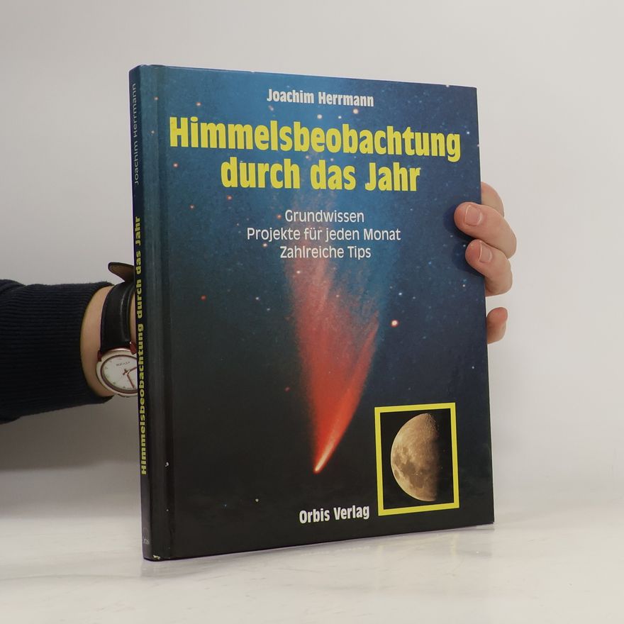 Wolf-Joachim Herrmann Himmelsbeobachtungen durch das Jahr