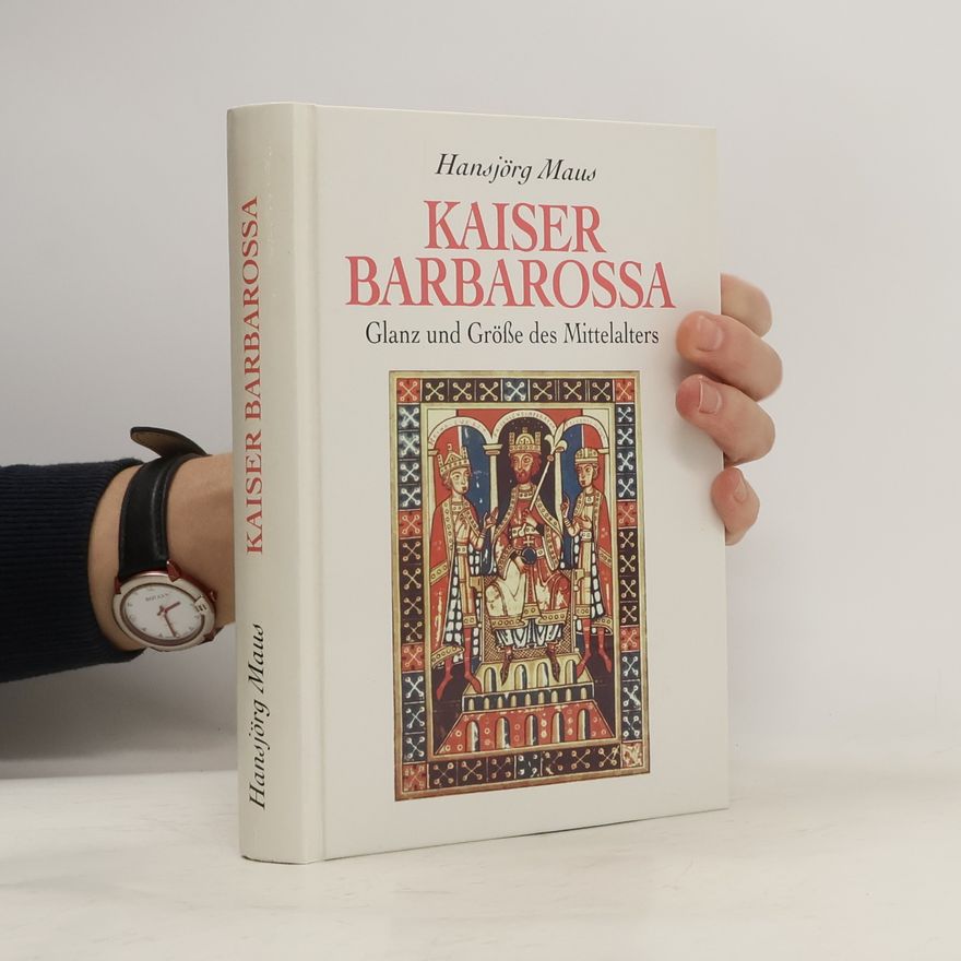 Hansjörg Maus Kaiser Barbarossa