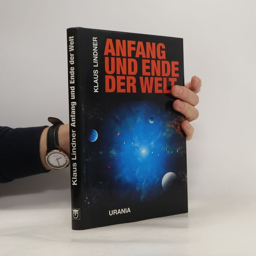 Klaus Lindner Anfang und Ende der Welt