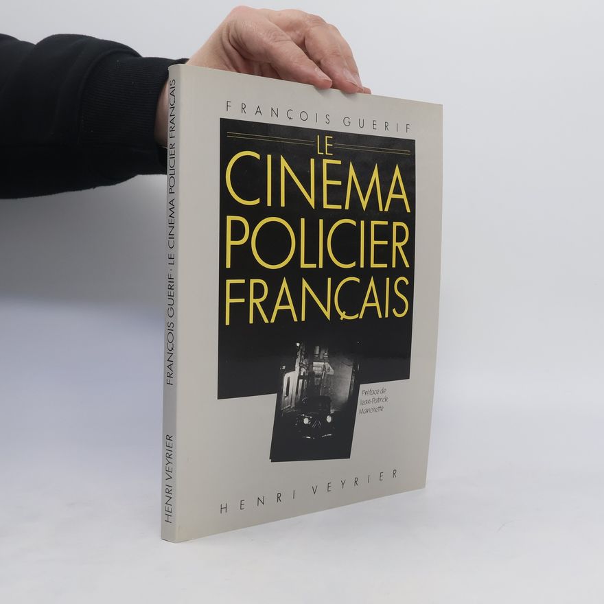 Françoise Guérif Le cinéma policier français