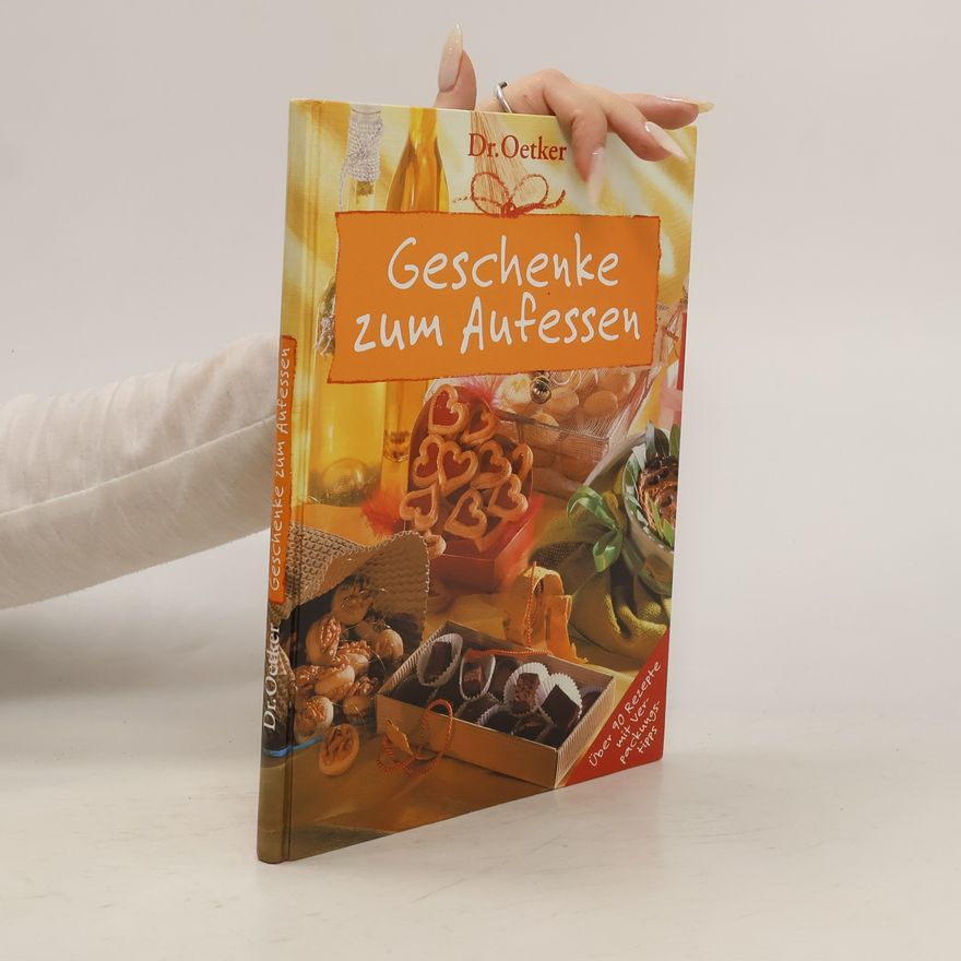 Autorenkollektiv Geschenke zum Aufessen