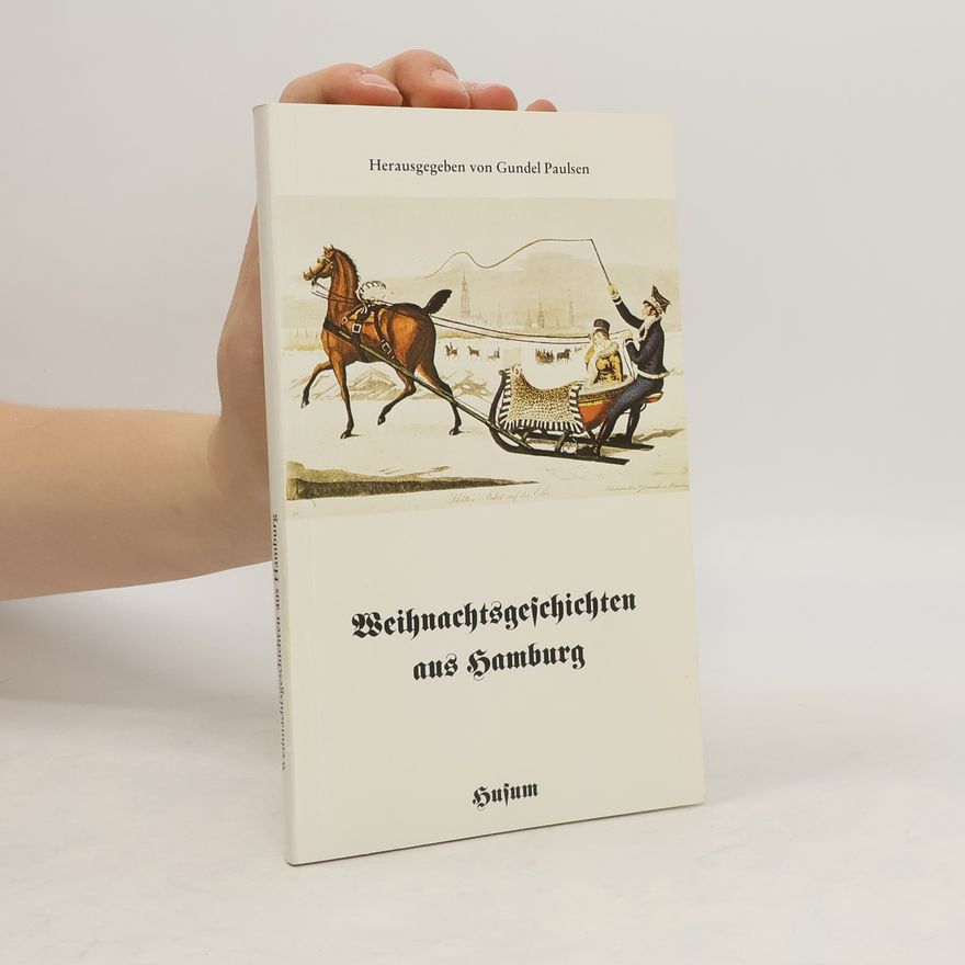 Gundel Paulsen Weihnachtsgeschichten aus Hamburg