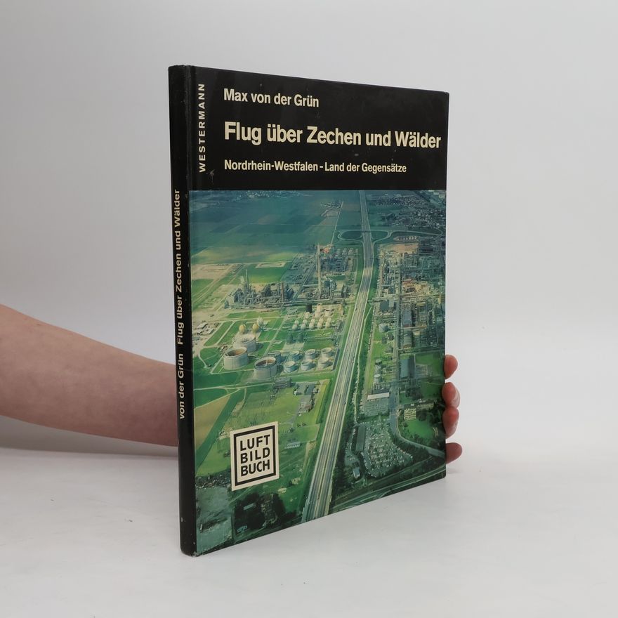 Max von der Grün Flug über Zechen und Wälder
