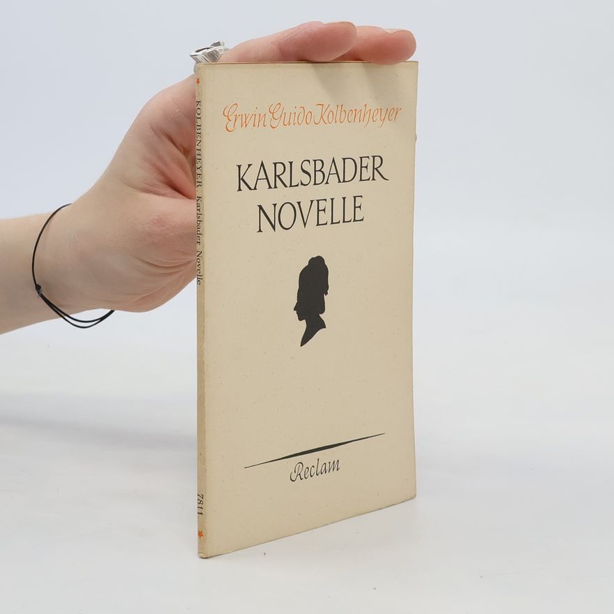 Erwin Guido Kolbenheyer Karlsbader Novelle