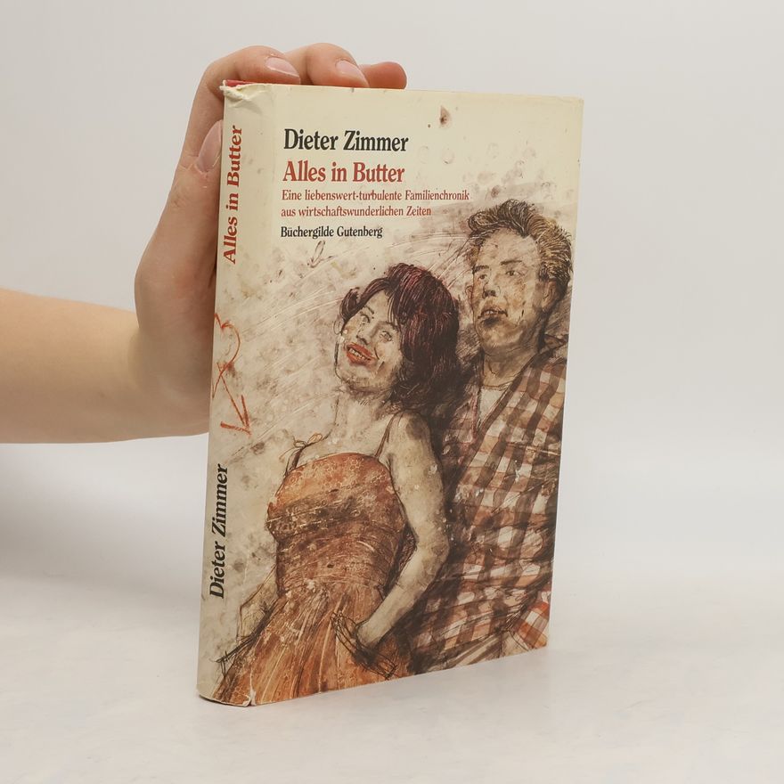 Dieter Zimmer Alles in Butter