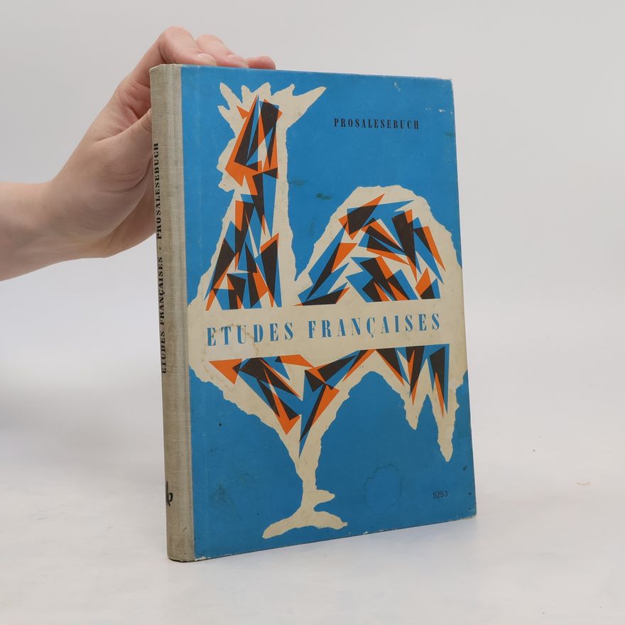 Arthur Schwinkowski Etudes françaises. Prosalesebuch